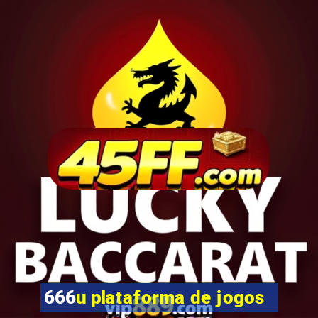 666u plataforma de jogos
